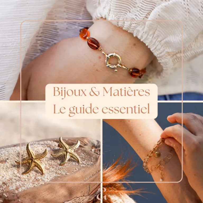 Guide essentiel des bijoux et matières