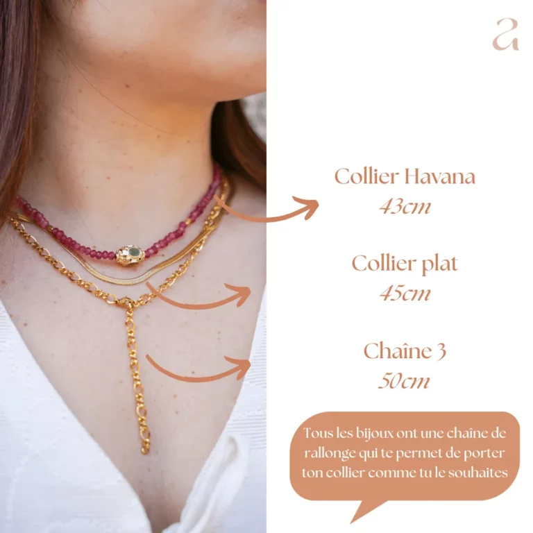 Tous les bijoux ont une chaîne de rallonge qui te permet de porter ton collier comme tu le souhaites